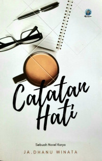 Image of Catatan hati : sebuah novel karya